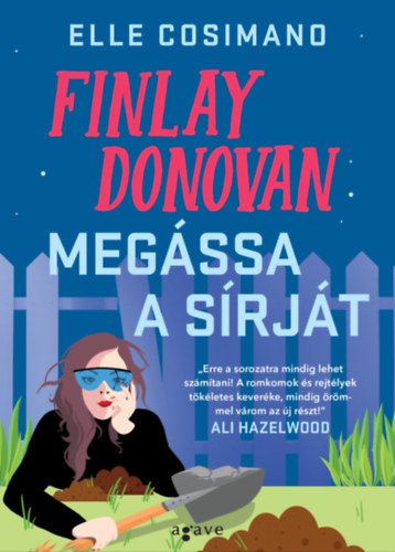 Elle Cosimano: Finlay Donovan megássa a sírját e-Könyv