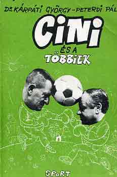 Dr. Kárpáti György-Peterdi Pál: Cini és a többiek antikvár