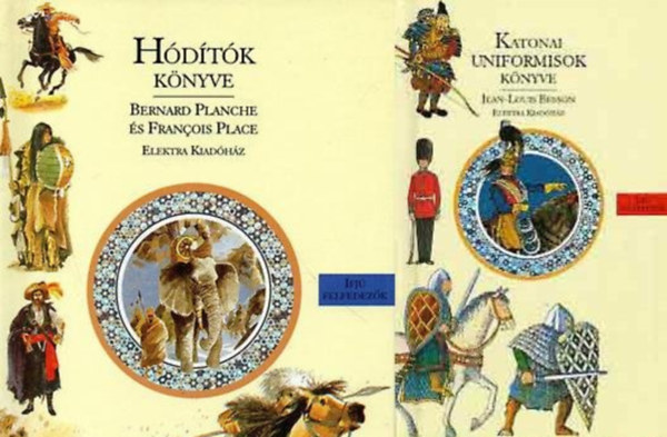 Jean-Louis Besson, Bernard Planche - Francois Place: 2 db Ifjú felfedezők kötet: Hódítók könyve; Katonai Uniformisok könyve könyv