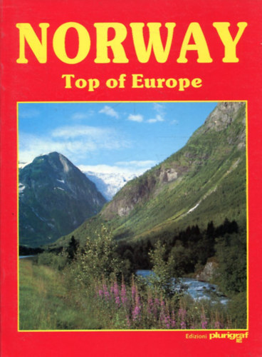 Unn Elisabeth Rindal: Norway - Top of Europe (Norvégia - angol nyelvű) antikvár