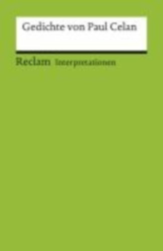 Celan, Paul: Celan, P: Interpretationen/Gedichte idegen