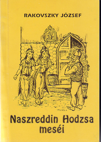 Rakovszky József: Naszreddin Hodzsa meséi | könyv | bookline