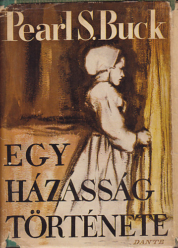 Pearl S. Buck: Egy házasság története antikvár