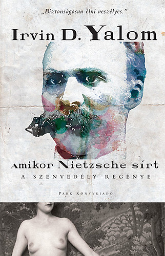 Irvin D. Yalom: Amikor Nietzsche sírt antikvár