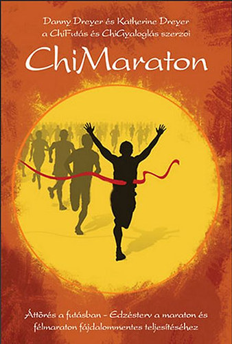 Danny Dreyer; Katherine Dreyer: ChiMaraton könyv