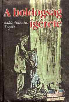 Rabindranáth Tagore: A boldogság ígérete | antikvár | bookline