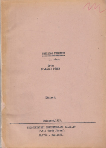 Dr. Májay Péter: Országos felmérés I-II. (Földrendezés) antikvár