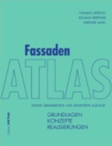Herzog, Thomas - Krippner, Roland - Lang, Werner: Fassaden Atlas idegen