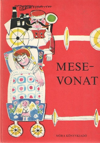 T. Aszódi Éva (szerk.): Mesevonat - Szántó Piroska rajzaival antikvár