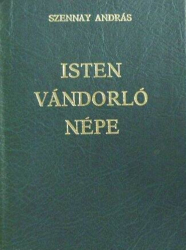 Szennay András: Isten vándorló népe antikvár