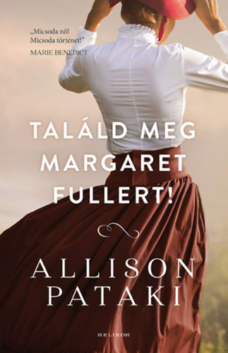 Allison Pataki: Találd meg Margaret Fullert! könyv
