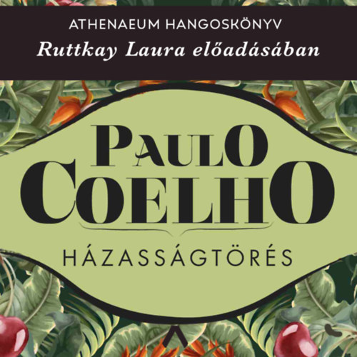 Paulo Coelho: Házasságtörés e-hangoskönyv