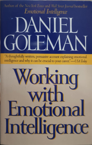 Daniel Goleman: Working With Emotional Intelligence antikvár