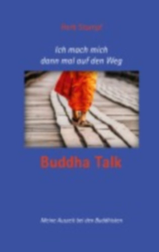 Stumpf, Herb: Ich mach mich dann mal auf den Weg idegen