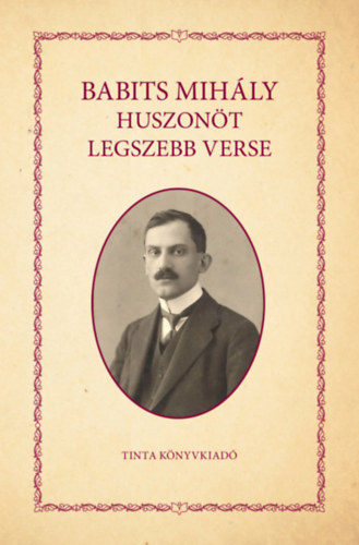 Babits Mihály: Babits Mihály huszonöt legszebb verse könyv