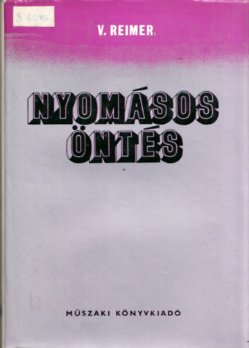 V.Reimer: Nyomásos öntés antikvár