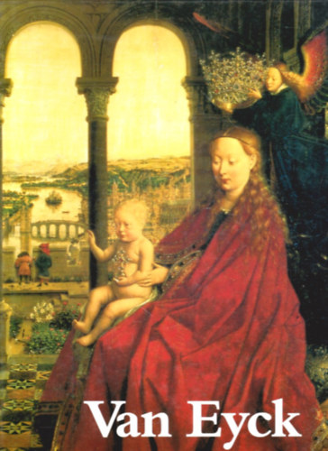 G.T. Végh J.-Faggin: Van Eyck festői életműve antikvár