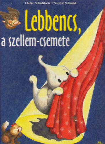 Schultheis; Schmid: Lebbencs, a szellem-csemete antikvár