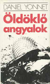 Daniel Yonnet: öldöklő angyalok antikvár