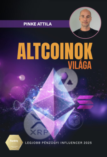 Pinke Attila: Altcoinok világa könyv