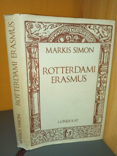 Markis Simon, Farkas János (ford.): Rotterdami Erasmus - Farkas János fordítása antikvár