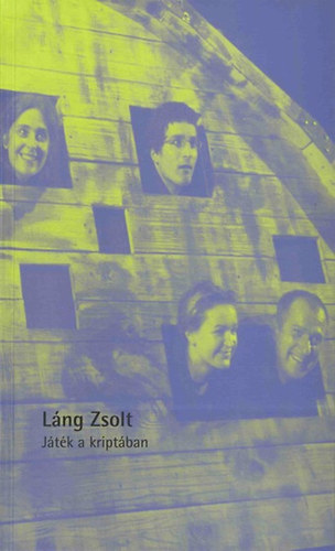 Láng Zsolt: Játék a kriptában antikvár
