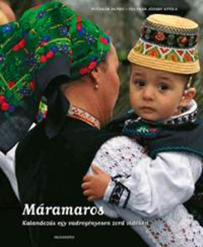 Fucskár József Attila; Fucskár Ágnes: Máramaros antikvár