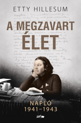 Hillesum, Etty: A megzavart élet könyv