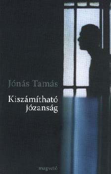 Jónás Tamás: Kiszámítható józanság antikvár