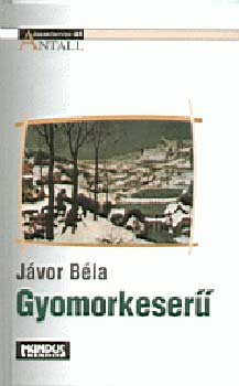 Jávor Béla: Gyomorkeserű - Dedikált antikvár
