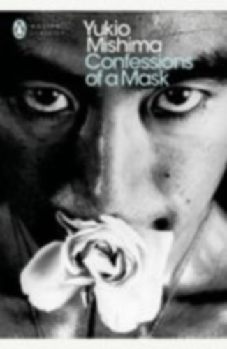 Mishima, Yukio: Confessions of a Mask idegen