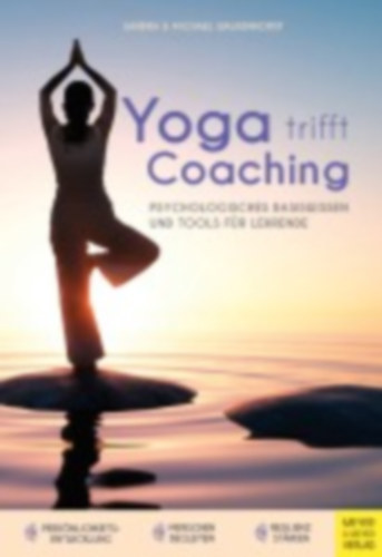 Walkenhorst, Sandra - Walkenhorst, Michael: Yoga trifft Coaching idegen