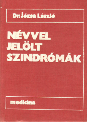 Józsa László: Névvel jelölt szindrómák antikvár
