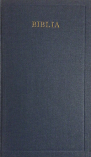 Károlyi Gáspár (ford.): Biblia - Válogatás a Vizsolyi Bibliából antikvár