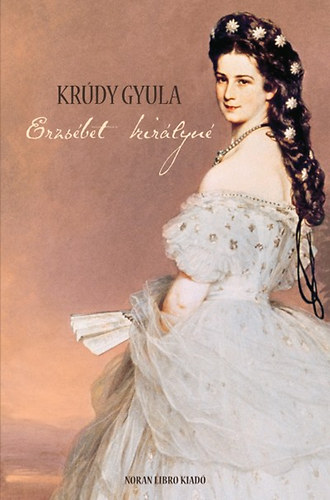 Krúdy Gyula: Erzsébet királyné könyv
