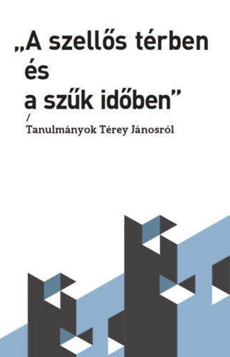 A szellős térben és a szűk időben könyv