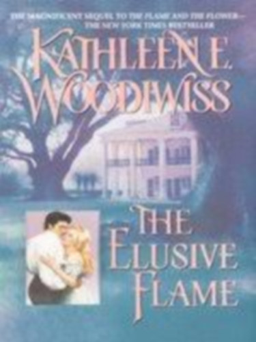 Kathleene Woodiwiss: The elusive flame antikvár