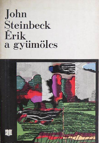 John Steinbeck: Érik a gyümölcs //Horizont Könyvek// antikvár