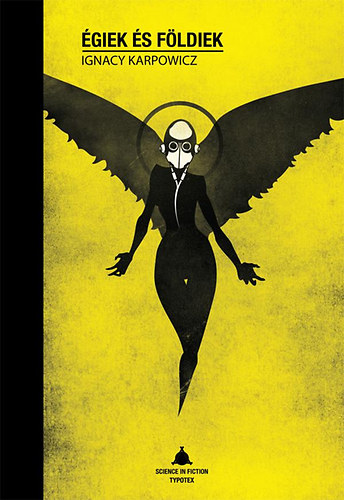 Ignacy Karpowicz: Égiek és földiek antikvár