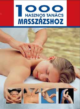 1000 hasznos tanács masszázshoz antikvár