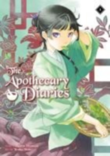 Hyuuga, Natsu: The Apothecary Diaries 01 (Light Novel) idegen
