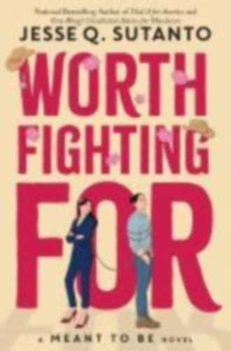 Sutanto, Jesse Q: Worth Fighting for idegen