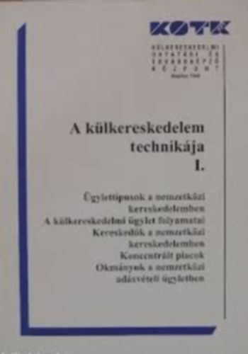 A külkereskedelem technikája I.  antikvár