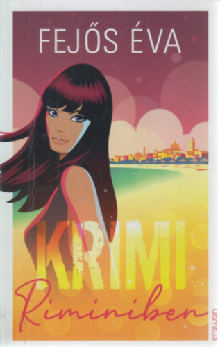 Fejős Éva: Krimi Riminiben antikvár