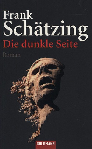 Frank Schätzing: Die Dunkle Seite antikvár