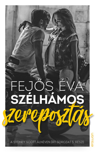 Fejős Éva: Szélhámos szereposztás könyv