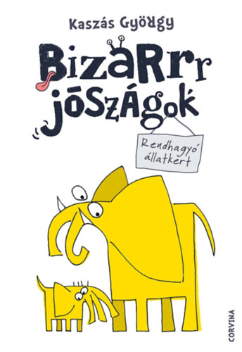 Bizarrr jószágok - Rendhagyó állatkert akciós termékkép 1