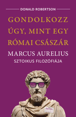 Gondolkozz úgy, mint egy római császár akciós termékkép 1