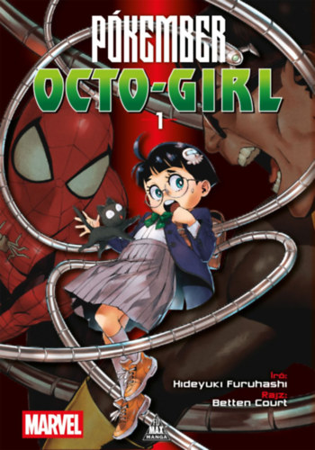 Hideyuki Furuhashi: Pókember - Octo-Girl 1. antikvár