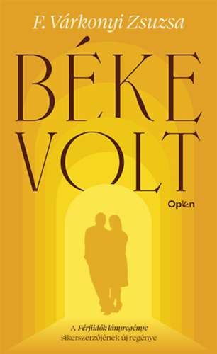 F. Várkonyi Zsuzsa: Béke volt e-Könyv